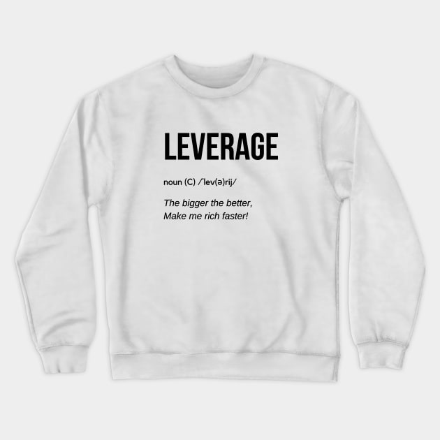Leverage Definition (Black) Crewneck Sweatshirt by Trader Shirts